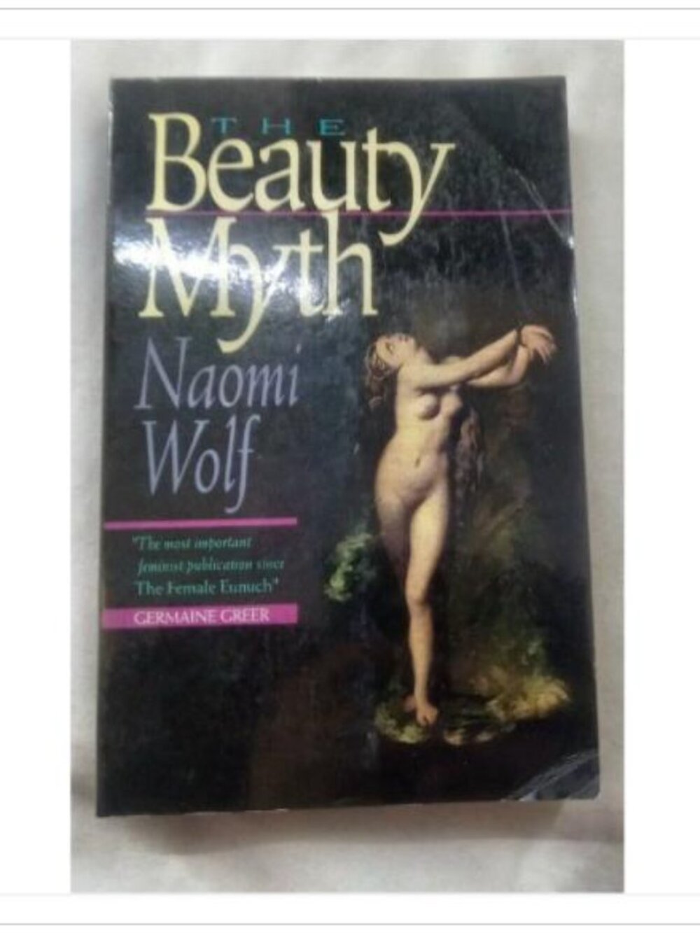 The Beauty Myth Naomi Wolf First Vintage Books Edition Paperback Novel Read